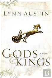 Gods And Kings Â€“ A Novel