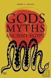 Gods And Myths Of Ancient Egypt