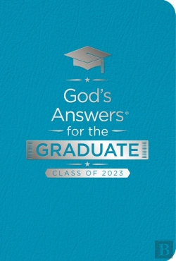 Bertrand.pt - God'S Answers For The Graduate: Class Of 2023 - Teal Nkjv