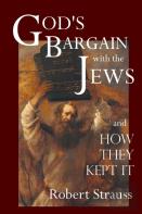 God'S Bargain With The Jews