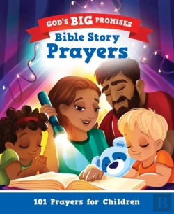 Bertrand.pt - God'S Big Promises: Bible Story Prayers