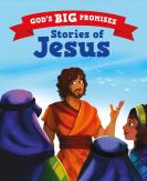 God'S Big Promises: Stories Of Jesus