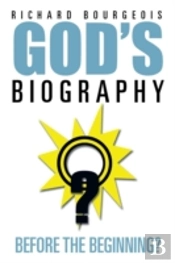 God'S Biography...Before The Beginning?