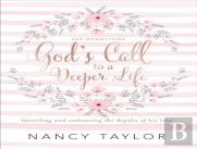 God'S Call To A Deeper Life