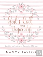 God'S Call To A Deeper Life