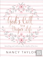 God'S Call To A Deeper Life