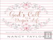 God'S Call To A Deeper Life