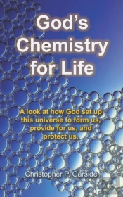 God'S Chemistry For Life