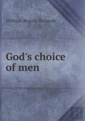 God'S Choice Of Men