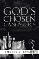 God'S Chosen Gangster'S