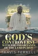 God'S Controversy With The Inhabitants Of The Land In 2020.