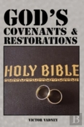 God'S Covenants And Restorations