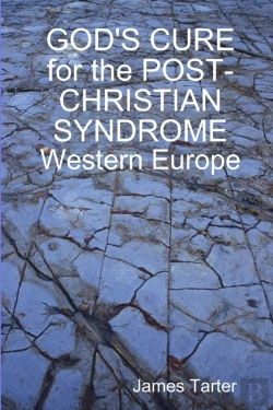 Bertrand.pt - God'S Cure For The Post-Christian Syndrome