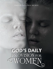God'S Daily Provision For Women