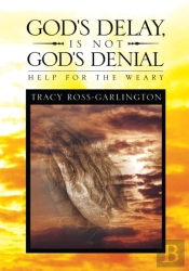 God'S Delay, Is Not God'S Denial