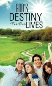 God'S Destiny For Our Lives