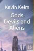 Gods Devils And Aliens