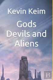 Gods Devils And Aliens