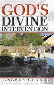 God'S Divine Intervention
