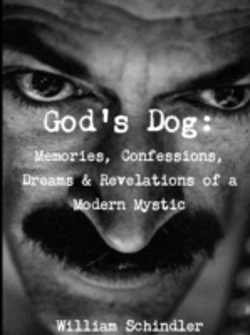 Bertrand.pt - God'S Dog: Memories, Confessions, Dreams & Revelations Of A Modern Mystic