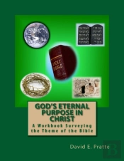 God'S Eternal Purpose In Christ