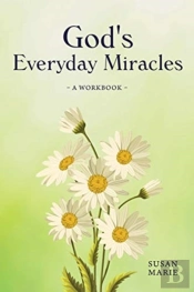 God'S Everyday Miracles