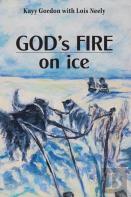 God'S Fire On Ice