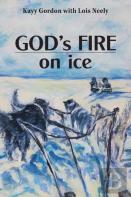 God'S Fire On Ice