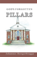 God'S Forgotten Pillars