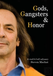 Gods, Gangsters And Honor