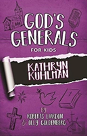God'S Generals For Kids - Volume 1: Kathryn Kuhlman