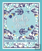 God'S Girl: Discovering Me-Knowing God-M