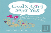 Gods Girl Says Yes