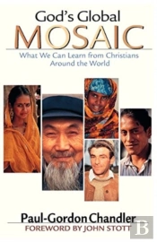 God`S Global Mosaic - What We Can Learn From Christians Around The World