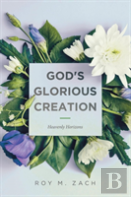 God'S Glorious Creation