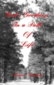 God'S Goodness In A Path Of Life