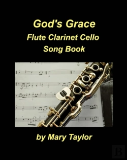 Bertrand.pt - God'S Grace Flute Clarinet Cello Song Book