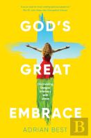 God'S Great Embrace