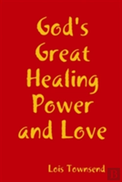 Bertrand.pt - God'S Great Healing Power And Love