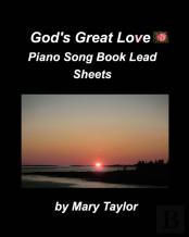God'S Great Love Piano Song Book Lead Sheets