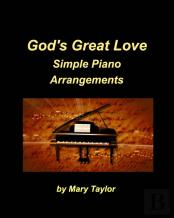 God'S Great  Love  Simple Piano Arrangements