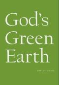 God'S Green Earth
