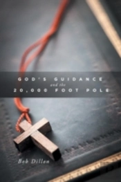 God'S Guidance And The 20,000 Foot Pole