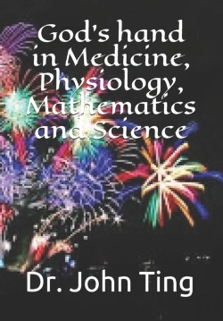 Bertrand.pt - God'S Hand In Medicine, Physiology, Mathematics And Science