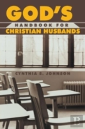 God'S Handbook For Christian Husband