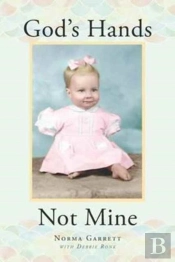 God'S Hands, Not Mine