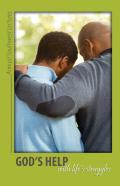 God'S Help With Life'S Struggles