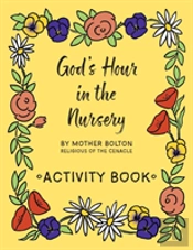 God'S Hour In The Nursery