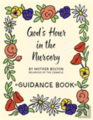 God'S Hour In The Nursery