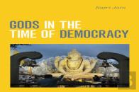 Gods In The Time Of Democracy